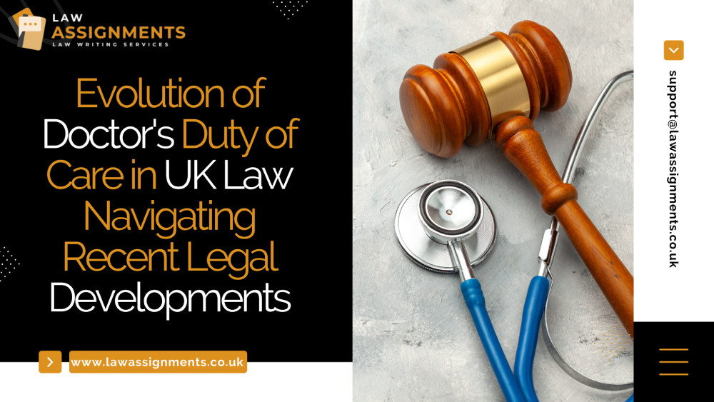 Evolution of Doctor's Duty of Care in UK Law Navigating Recent Legal Developments